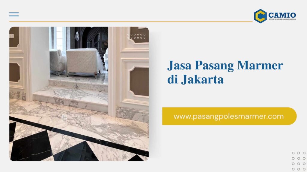 Jasa Pasang Marmer di Jakarta