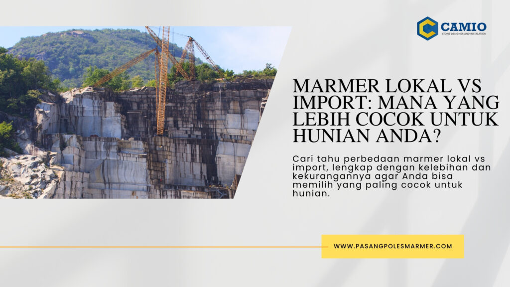 Marmer Lokal vs Import