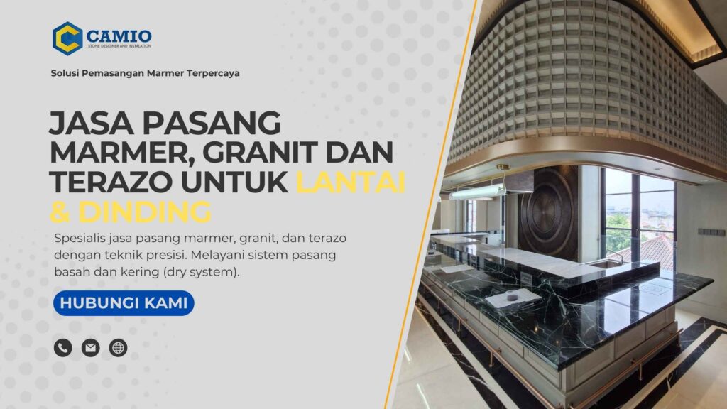 Jasa Pasang Marmer Marmer, Granit dan Terazo untuk Lantai & Dinding